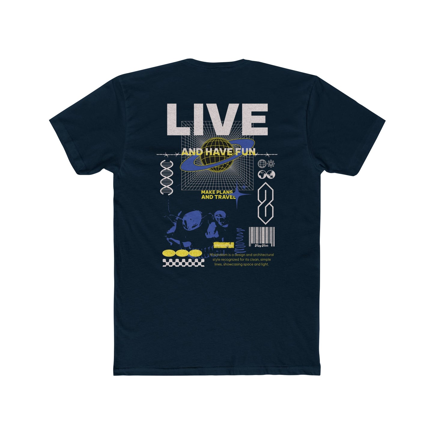 Live & Have Fun Tee