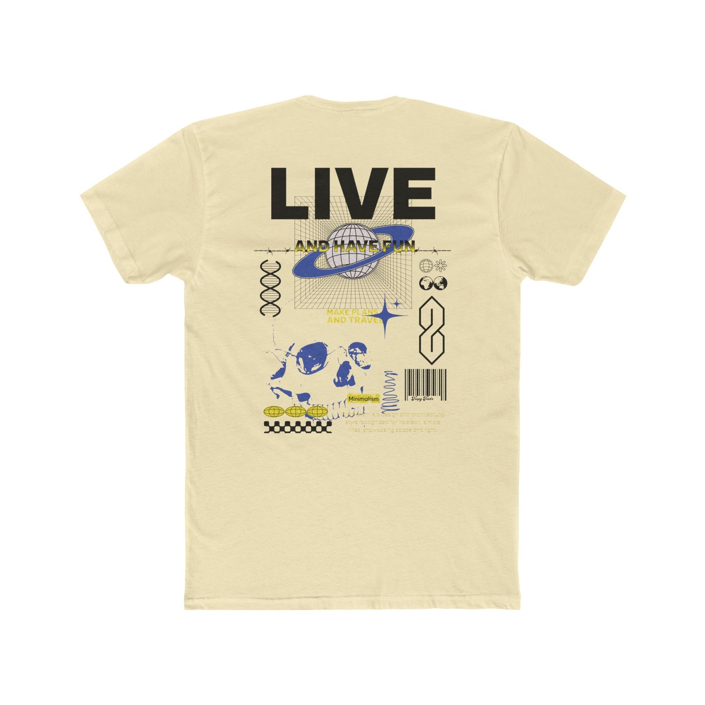 Live & Have Fun Tee