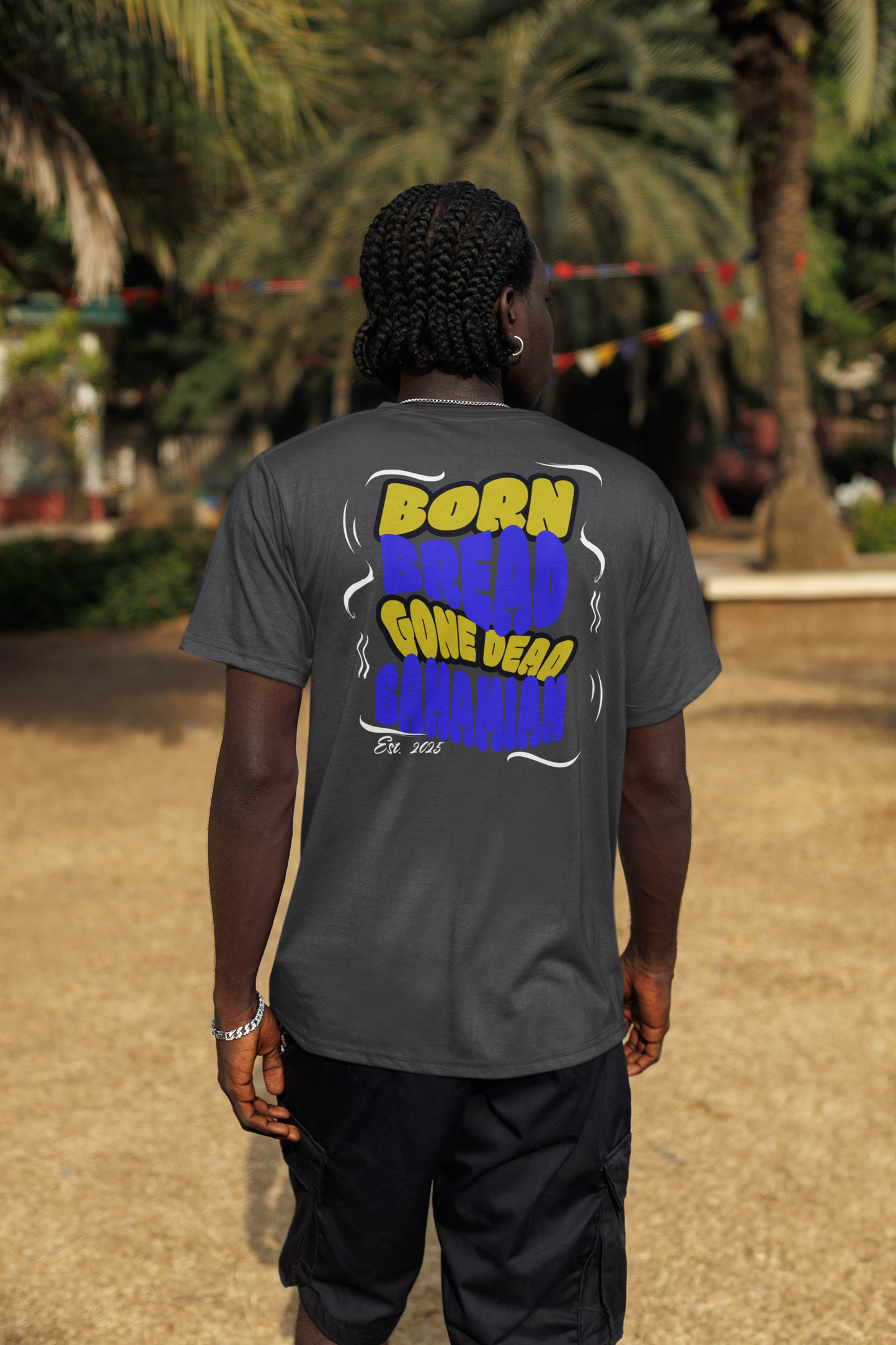 Born Bread Gone Dead Bahamian Tee