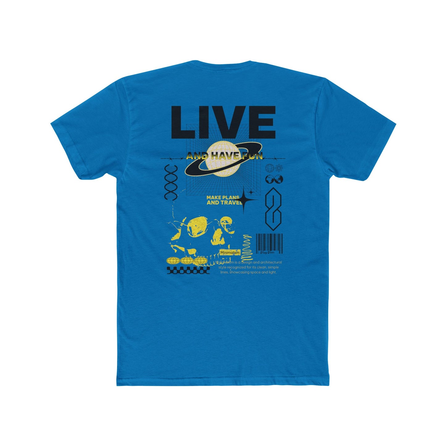 Live & Have Fun Tee