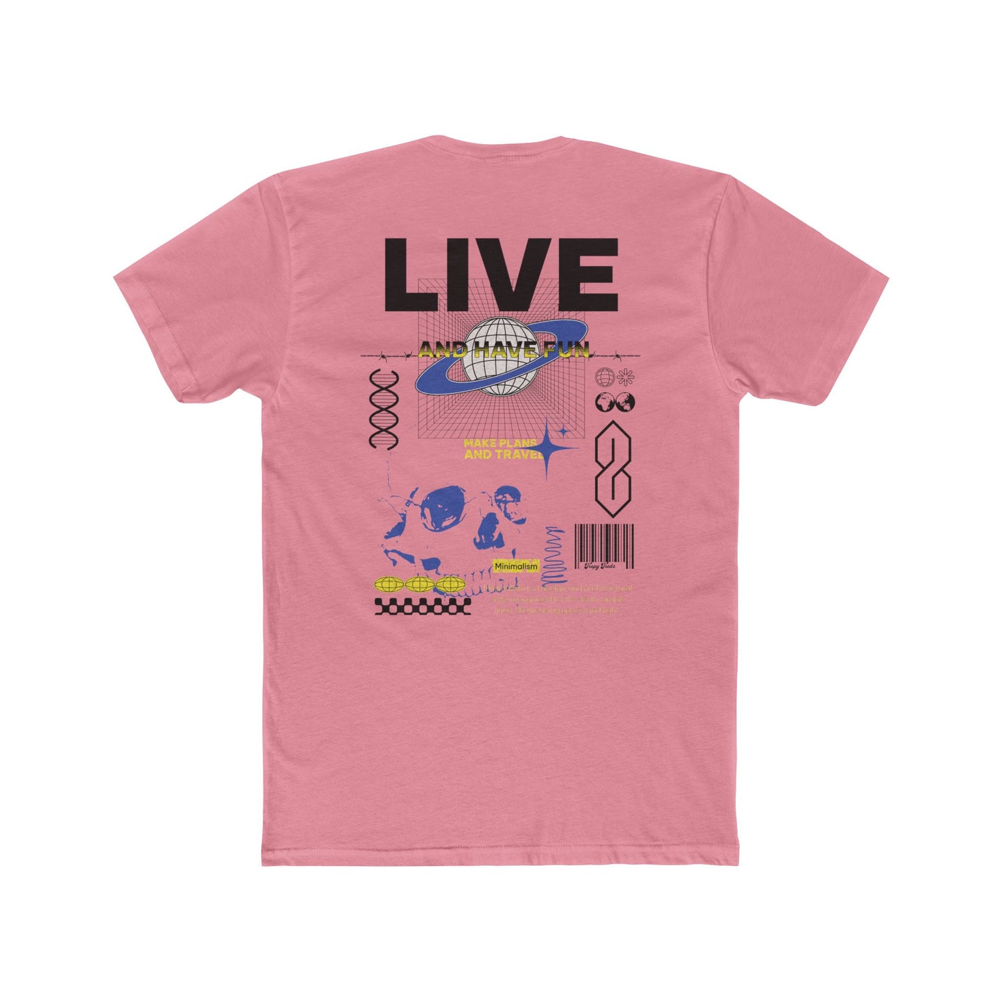 Live & Have Fun Tee
