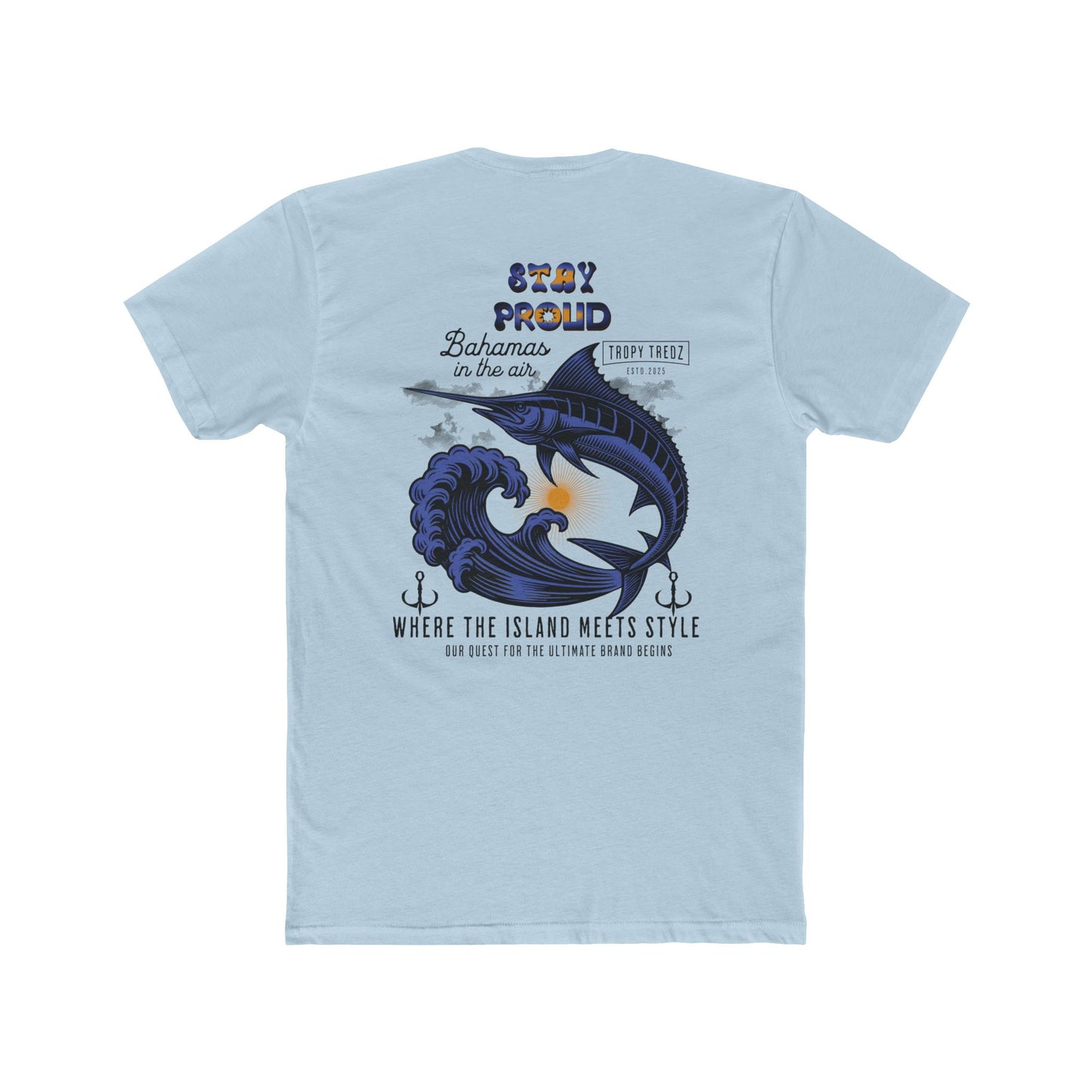 Stay Proud Bahamian Pride Tee