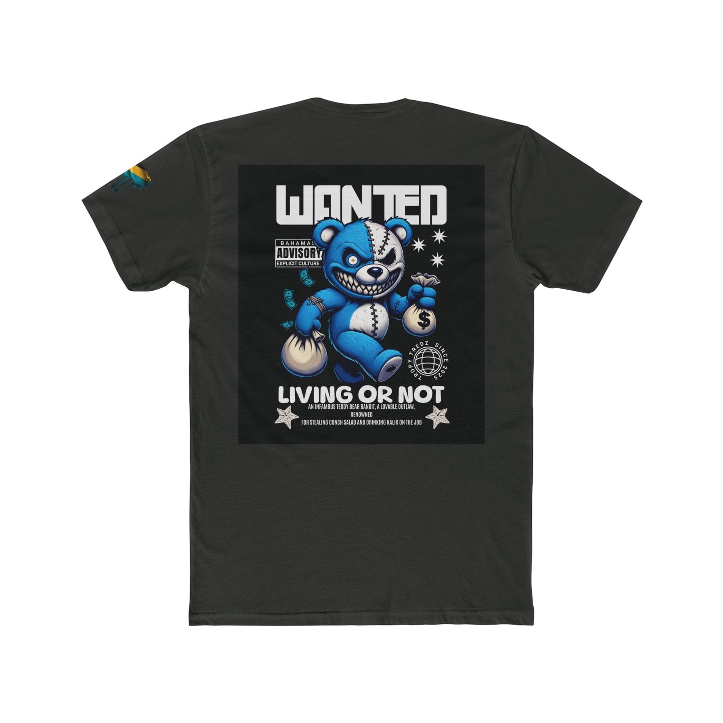 Wanted – Living or Not Bahamian Street Tee