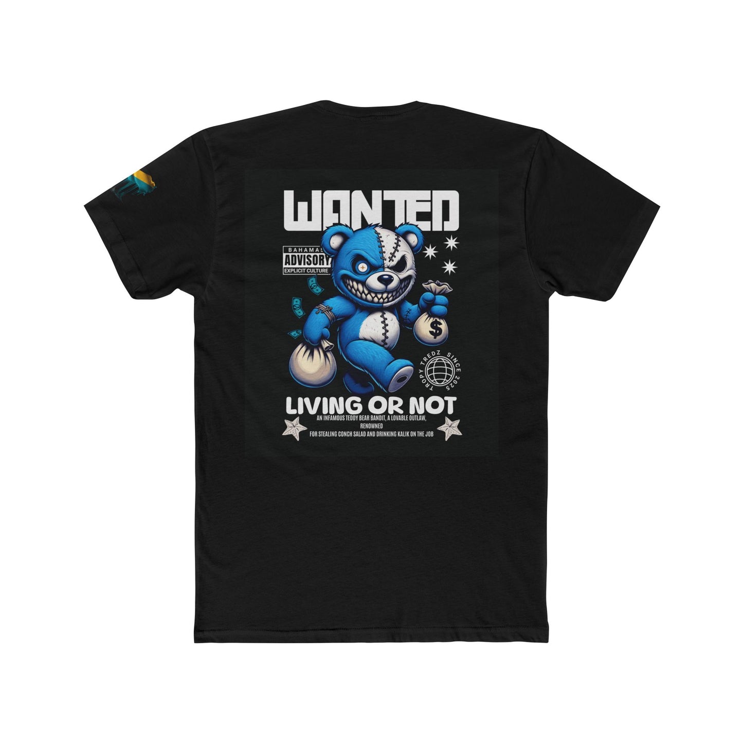 Wanted – Living or Not Bahamian Street Tee