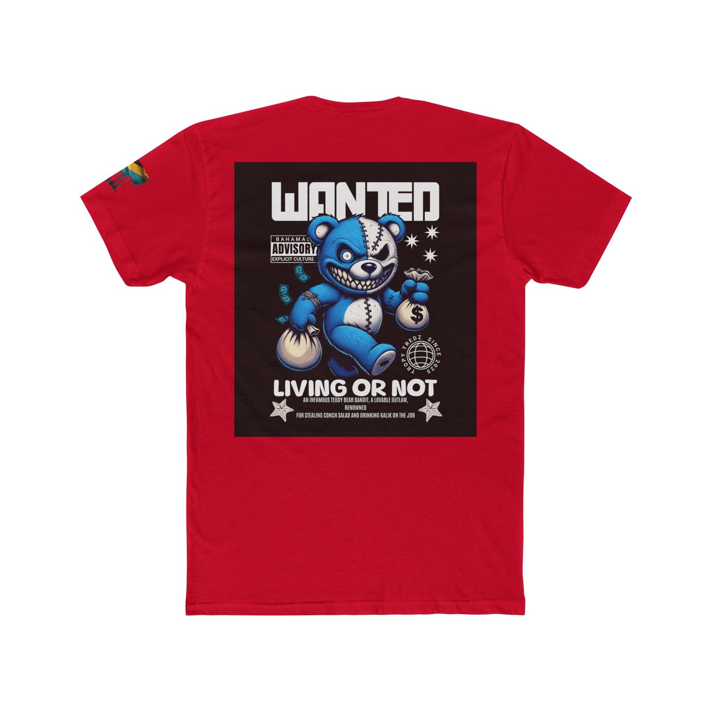 Wanted – Living or Not Bahamian Street Tee