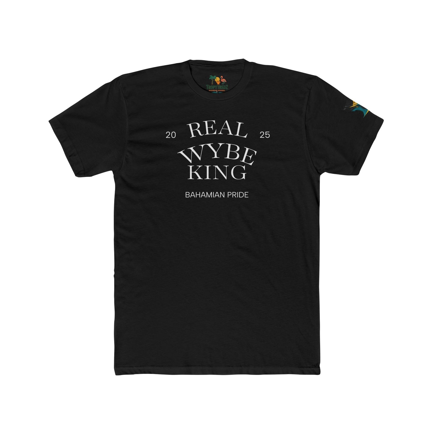 Real Wybe King – TropyTredz Bahamian Pride Tee