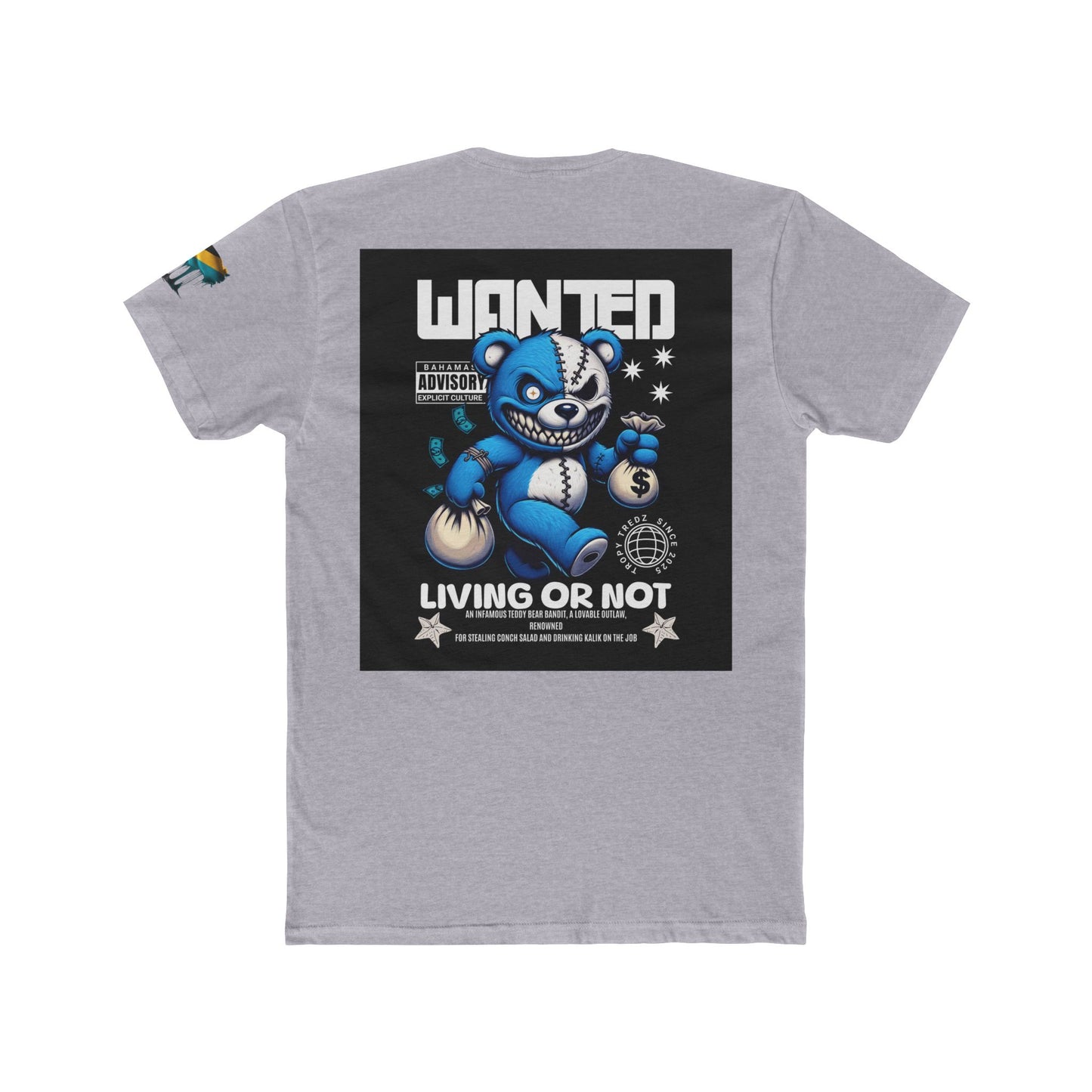 Wanted – Living or Not Bahamian Street Tee